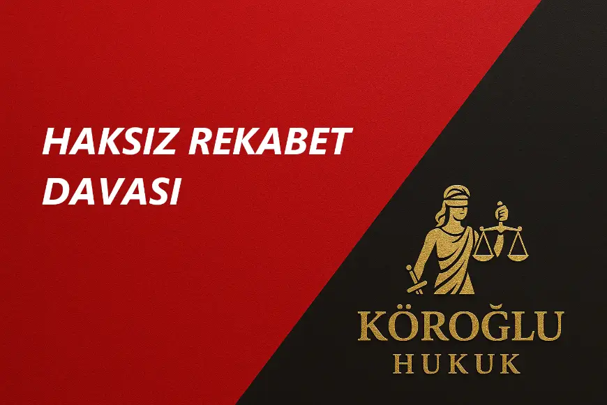 haksız rekabet davası